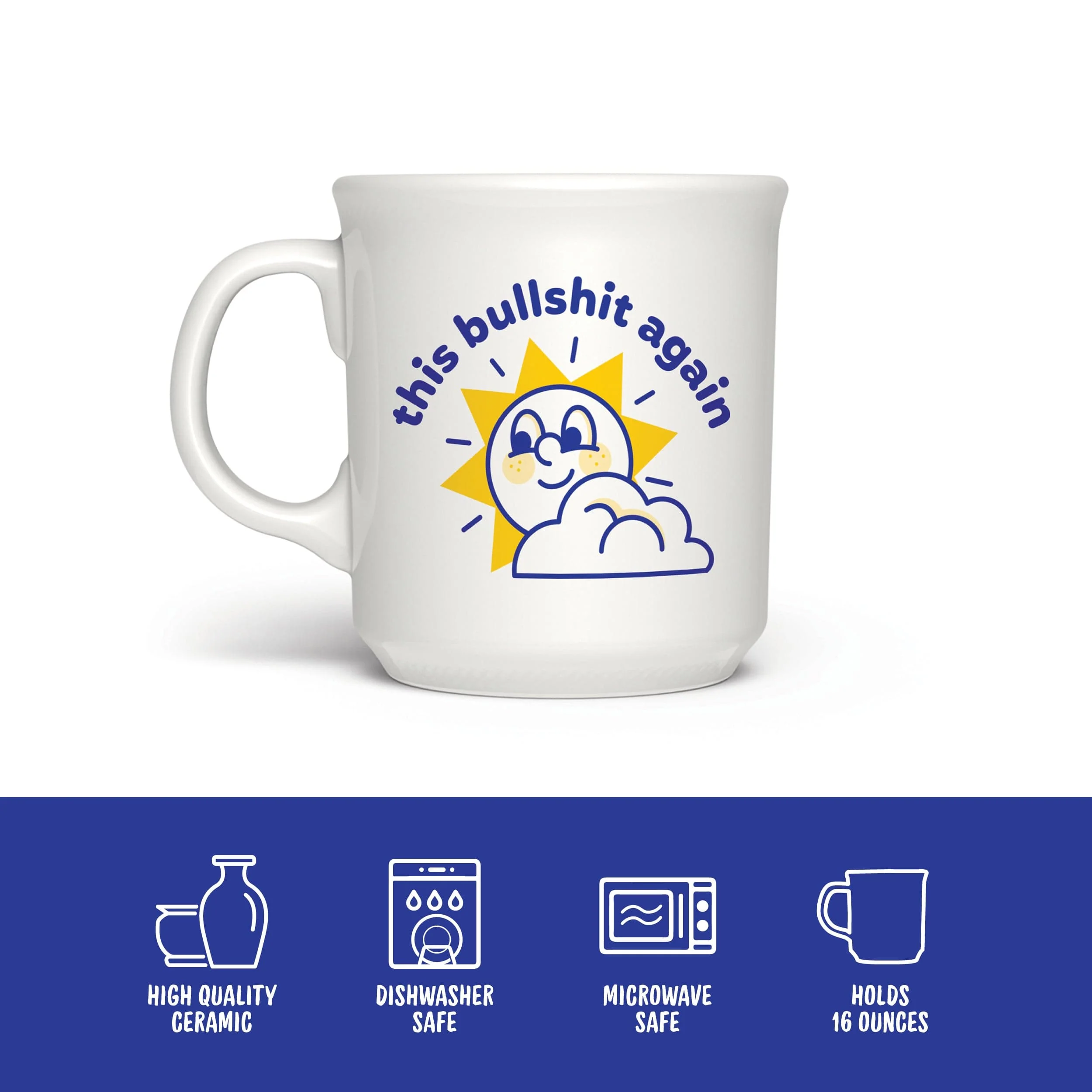 "THIS BULLSHIT AGAIN" MUG - Image 3